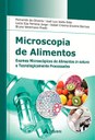 Ex-professor lança livro sobre microscopia de alimentos