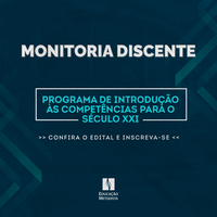 Unimep e Universidade Metodista de São Paulo abrem processo seletivo para Programa de Introdução às Competências para o Século 21 de monitoria discente