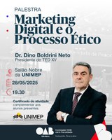 UNIMEP recebe palestra sobre Marketing Digital e Processo Ético em parceria com a OAB